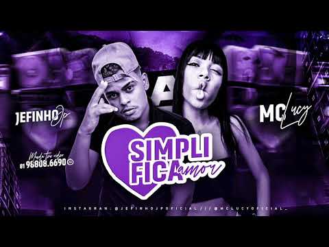 🔵Mc Jefinho Jp e Mc Lucy - Simplificada Amor (remix brega funk)