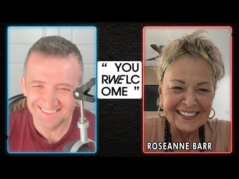"YOUR WELCOME" with Michael Malice #306: Roseanne Barr