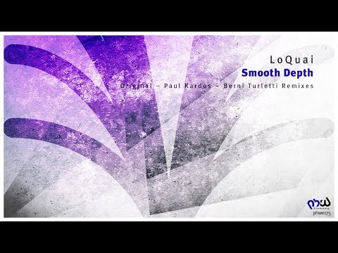 LoQuai - Smooth Depth (Original Mix) [PHWE175]