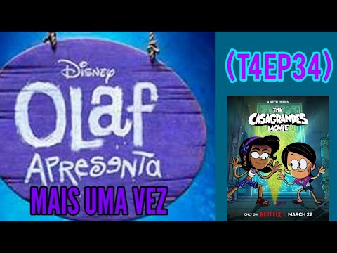 OLAF APRESENTA MAIS UMA VEZ (T4EP34) - Os Casagrandes: O Filme (2024)