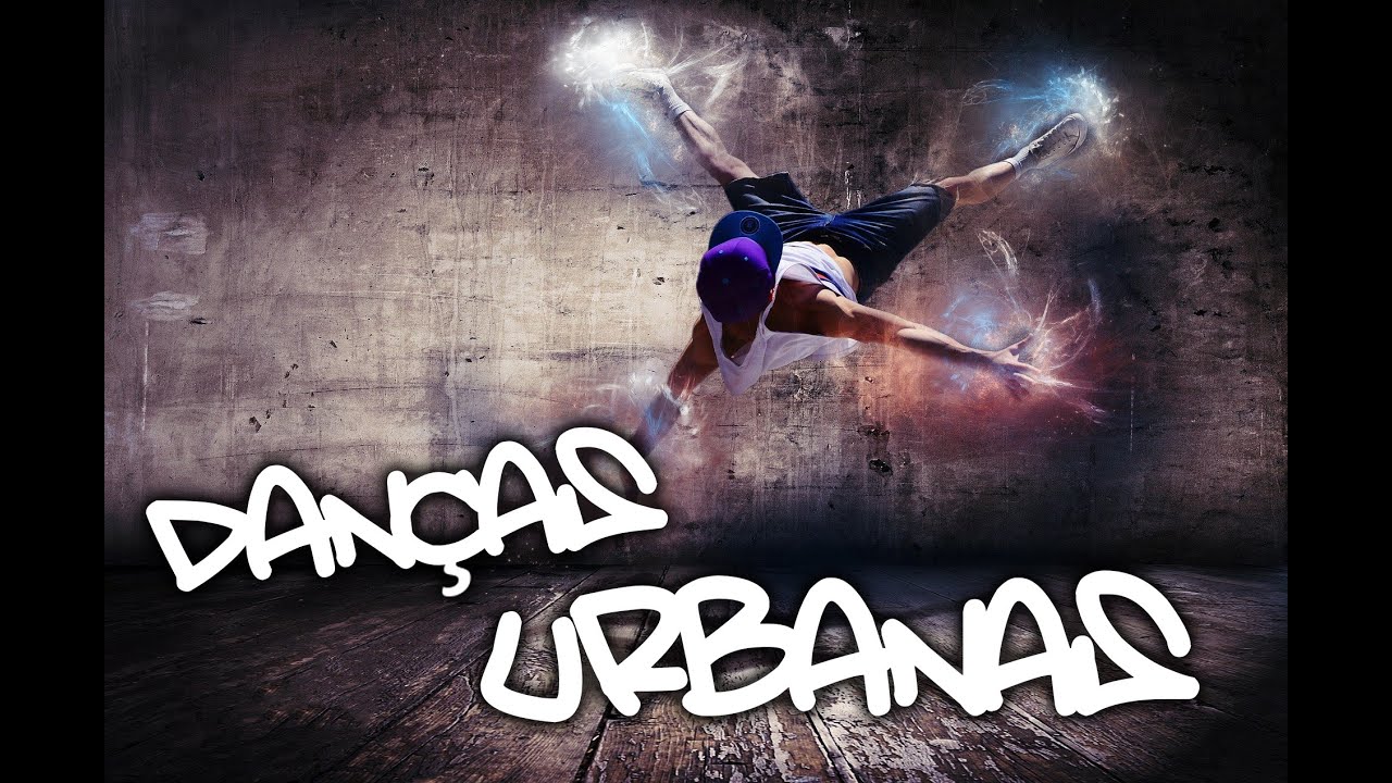 DANÇAS URBANAS - Streete Dance - O que são?