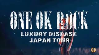 One Ok Rock   Clock Strikes Live Luxury Disease Japan Tour 2023