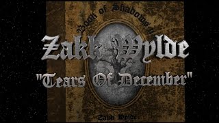 Zakk Wylde - Tears Of December (Lyric Video)