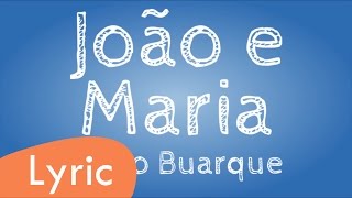 João e Maria - Chico Buarque e Nara Leão (LYRIC)