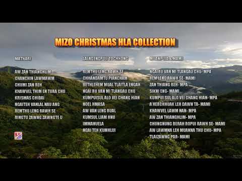 CHRISTMAS HLA COLLECTION- MATHARI, LALNGENGPUII TOCHHONG, MPA & MAMI