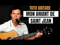 Mon amant de Saint Jean - Bruel : TUTO GUITARE