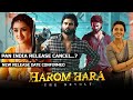 Harom Hara Movie New Release Date Confirmed | Harom Hara Pan India Release Update | Hindi Trailer