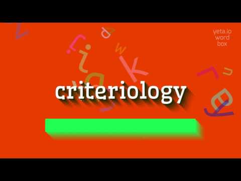 How to say "criteriology"! (High Quality Voices)