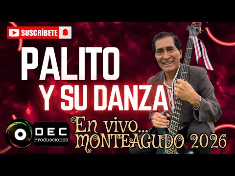 PALITO Y SU DANZA ENGANCHADOS | MONTEGUAGUDO TUCUMÁN 2026