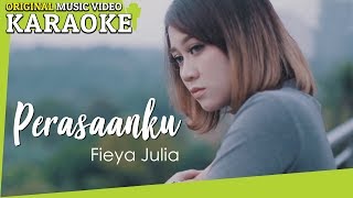 Download lagu KARAOKE - PERASAANKU (Fieya Julia) [Minus One] mp3