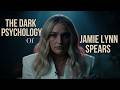 Jamie Lynn Spears Dark Psychology Toxic Siblings And And Silent Complicity