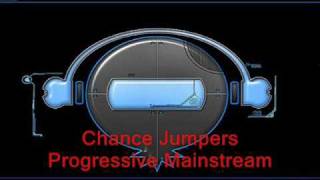 Chance Jumpers Progressive Mainstream (Part 1 DjLi10 Edit)