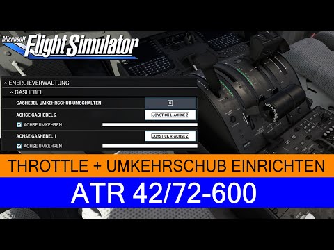 ATR - Throttle + Umkehrschub einrichten  ★ MSFS 2020