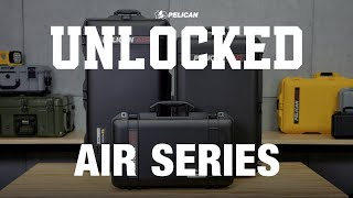 Pelican Unlocked: Air Series