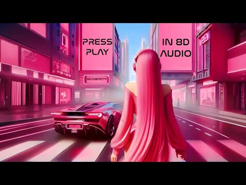 Nicki Minaj & Future - Press Play (Official 8D Audio) 