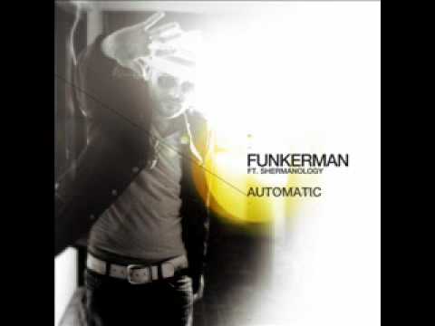 Funkerman feat. Shermanology - Automatic (Mark Mendes Remix)