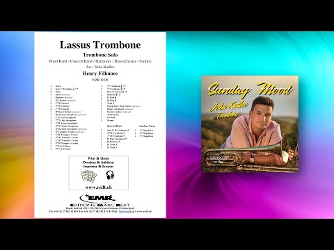 Henry Fillmore: Lassus Trombone (Trombone Solo) - Editions Marc Reift - for Concert Band