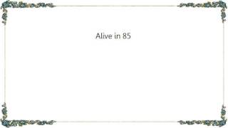 Broken Social Scene - Alive in 85 Lyrics