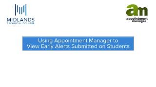 Appointment Manager Advisor Tab: Faculty/Advisor View Early Alerts from Campaigns