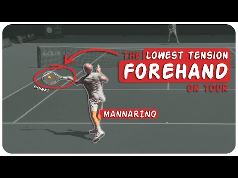 Why Mannarino Plays with the Lowest String Tension in Tennis