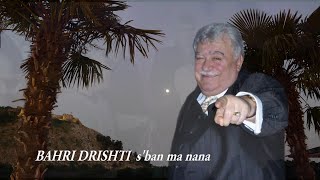 Hajro Pepa - Bahri Drishti S'ban Ma Nana