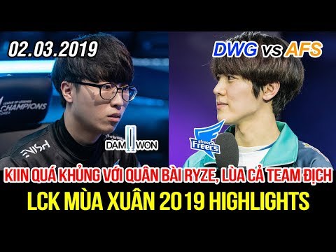 [LCK 2019] DWG vs AFS Game 1 Highlights | Showmaker đánh rất hay nhưng Kiin nói rằng tôi rất tiếc
