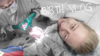 🇵🇭 We Had Our Baby In The Philippines Official BIRTH VLOG