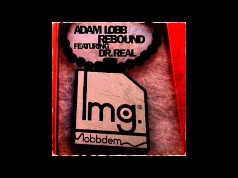 Adam Lobb - Rebound (Featuring Dr. Real)