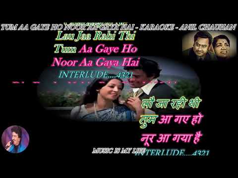 Tum Aa Gaye Ho Noor Aa Gaya Hai- karaoke With Scrolling Lyrics Eng. & हिंदी