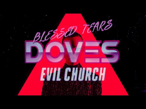BLESSED TEARS - DOVES [Neon Demon, Lost River, American Gods]