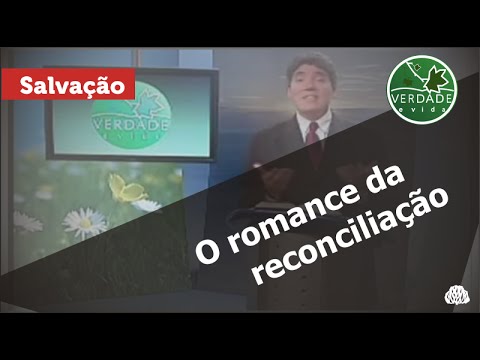 0067 - O romance da reconciliação