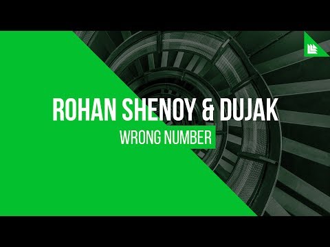 Rohan Shenoy & Dujak - Wrong Number [FREE DOWNLOAD]