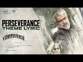 Vidaamuyarchi - Perseverance Theme Lyric | Ajith Kumar | Trisha | Anirudh Ravichander