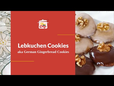 ❤️ Lebkuchen Cookies ~ German Gingerbread made just like Oma
