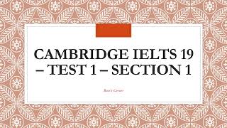 Cambridge IELTS 19 Test 1 Section 1