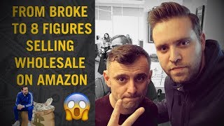 BROKE To 8-Figures Selling Wholesale On Amazon (and how YOU can do it too!)