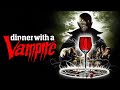 Dinner With A Vampire 1987 Δείπνο Με Το Βαμπίρ ᴴᴰ Greek Subtitles