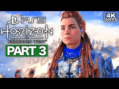 HORIZON FORBIDDEN WEST Gameplay Walkthrough Part 3 [PS5 4K 60FPS] - No Commentary