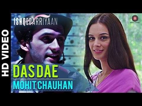 Das Dae - Ishqedarriyaan | Mahaakshay, Evelyn Sharma & Mohit Dutta | Mohit Chauhan