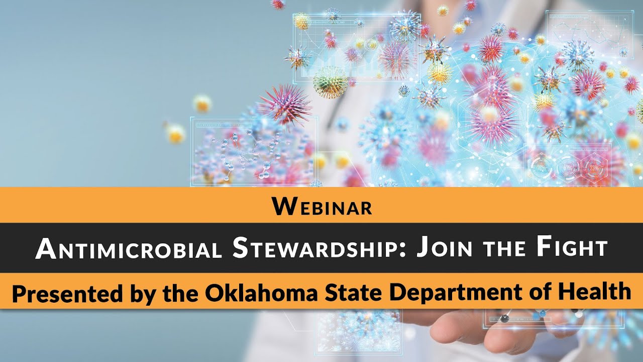 Antimicrobial Stewardship: Join the Fight