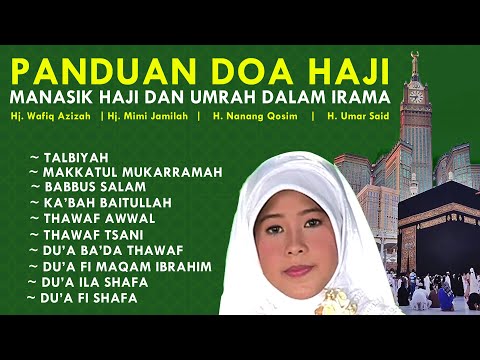 Panduan Haji dan Umrah Lengkap(Dalam Irama) | Doa Haji dan Umrah