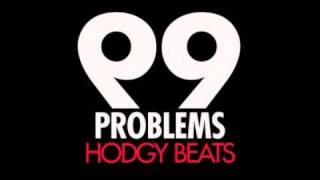 Hodgy Beats - 99 Problems