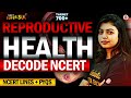 Reproductive Health Decode NCERT New Syllabus NCERT Lines PYQs Solving NEET 2024 Biology