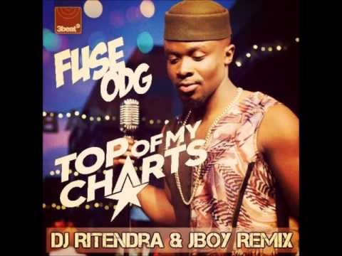 Top Of My Charts - DJ Ritendra x JBoy x Fuse ODG (Reggae Remix)