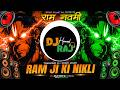 Ram Navami Nonstop Dj Song Bajrang Dal Jai Shree Ram Hanuman Ji Ram Aayenge Trending Songs