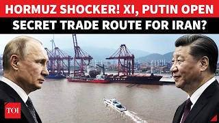 ‘BYE-BYE HORMUZ?’: Russia, China Open New Route As Trump Watches Iran War Trade Shock