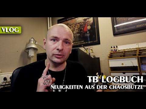 TB Logbuch - Neuigkeiten aus der Chaosbutze!