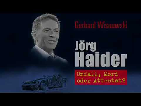 Jörg Haider: Unfall, Mord oder Attentat - Doku, 2009, Gerhard Wisnewski