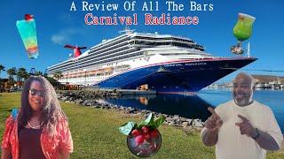 All The Bars On The Carnival Radiance Honest Review | Recipe