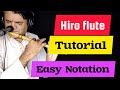 Hiro Flute Tutorial Easy Notes Hiro Theme Flute Notation Nil Flutes